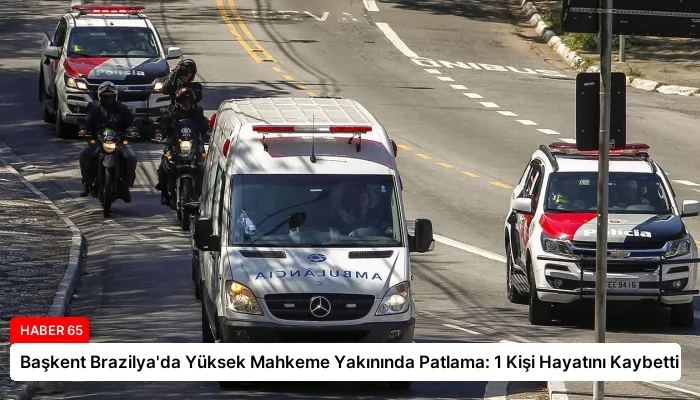 Başkent Brazilya’da Yüksek Mahkeme Yakınında Patlama: 1 Kişi Hayatını Kaybetti