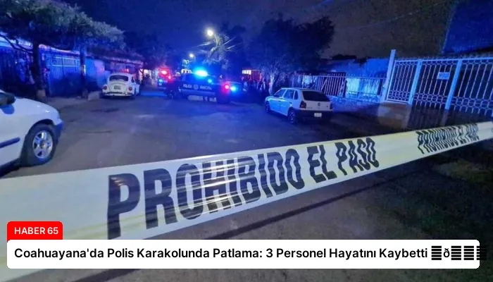 Coahuayana’da Polis Karakolunda Patlama: 3 Personel Hayatını Kaybetti ⏬👇