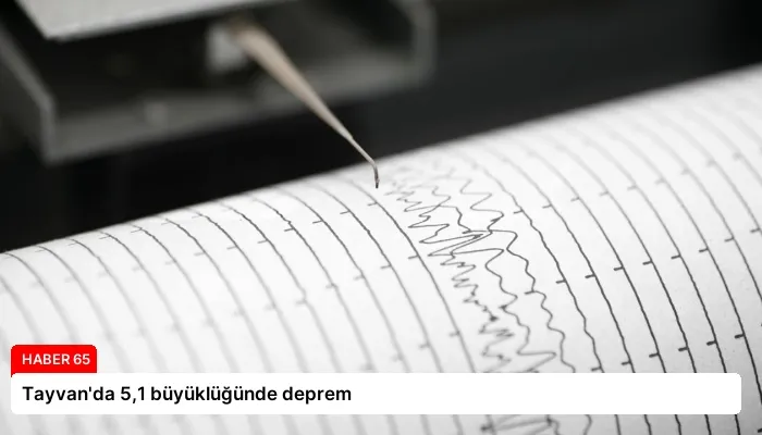 Tayvan’da 5,1 büyüklüğünde deprem