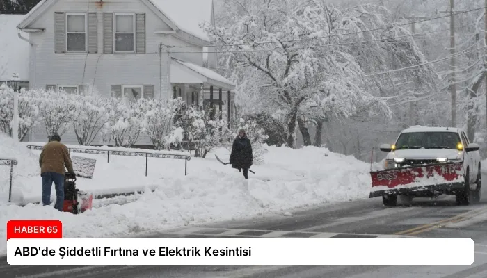 ABD’de Şiddetli Fırtına ve Elektrik Kesintisi