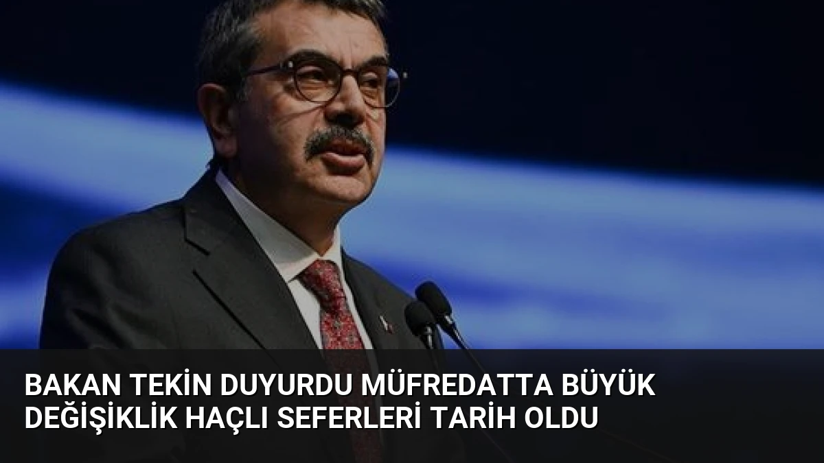 Bakan Tekin Duyurdu Müfredatta Büyük Değişiklik Haçlı Seferleri Tarih Oldu
