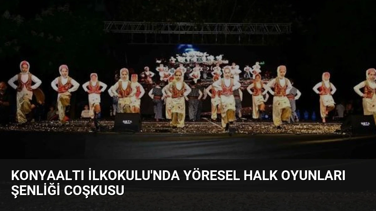Konyaaltı İlkokulu’nda Yöresel Halk Oyunları Şenliği Coşkusu