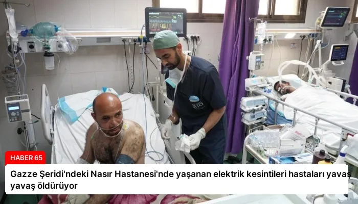 Gazze Şeridi’ndeki Nasır Hastanesi’nde yaşanan elektrik kesintileri hastaları yavaş yavaş öldürüyor